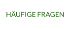HÄUFIGE FRAGEN